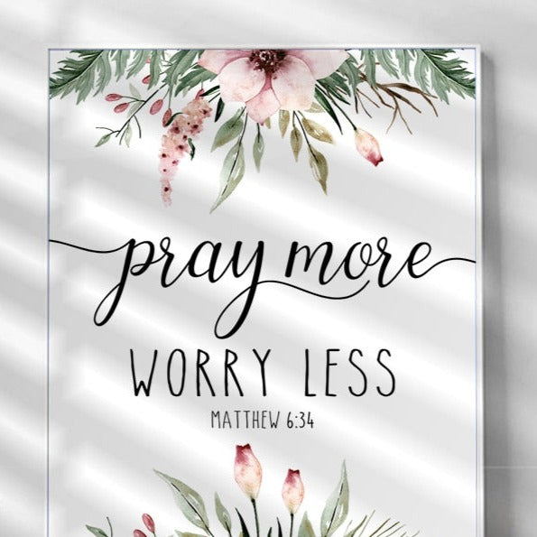 Matthew Pray More Worry Less Bible Verse Print Wall Stickers Decor
