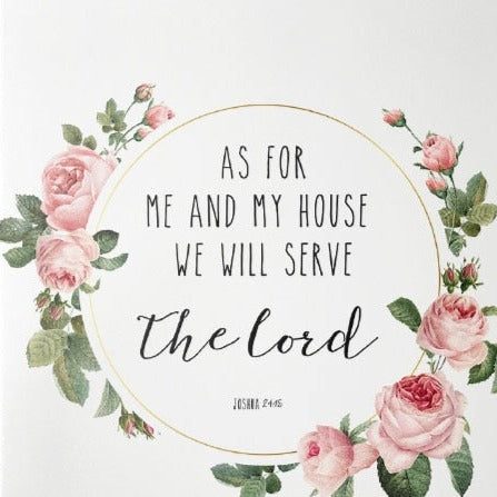 Joshua As For Me And My House Bible Verse Wall Art Poster