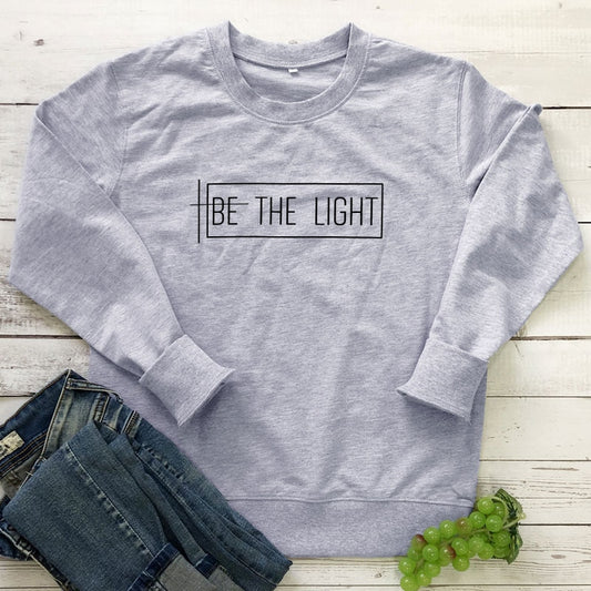 Be The Light Sweatshirt