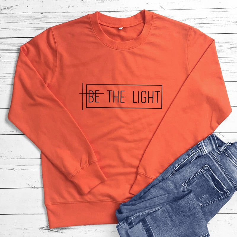 Be The Light Sweatshirt