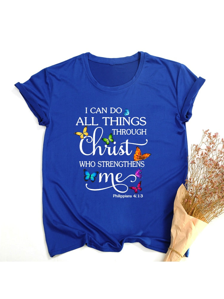 I Can Do All Things- A Graphic T Shirts