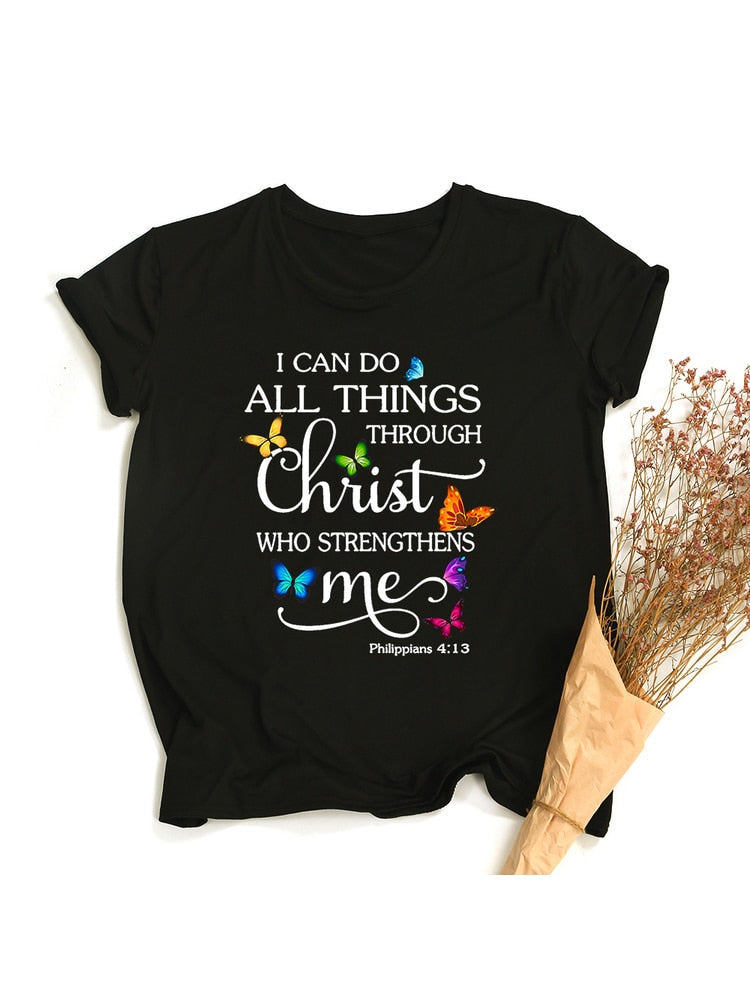 I Can Do All Things- A Graphic T Shirts