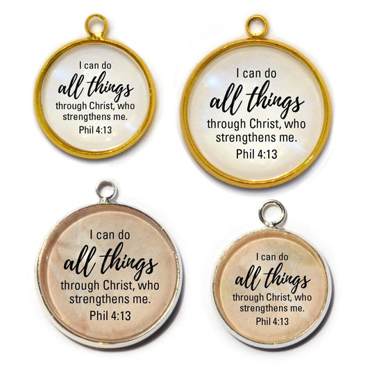 I Can Do All Things Through Christ - Phil 4:13 Scripture Charm