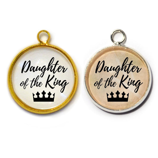 "Daughter of the King" Christian Charm for Jewelry Making, 16 or 20mm,