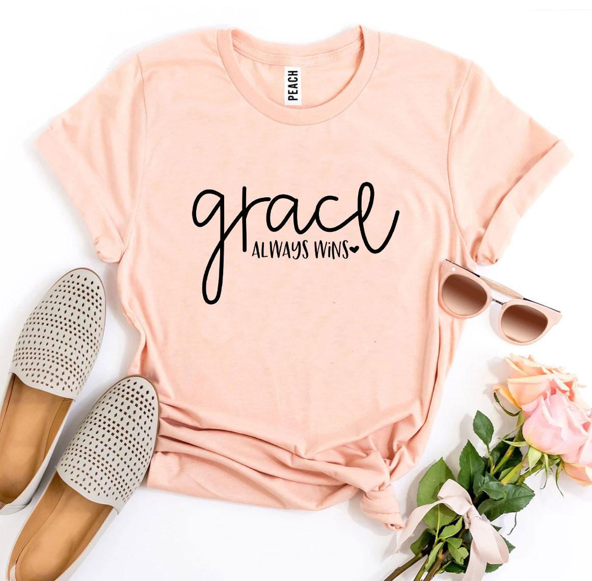 Grace Always Wins T-shirt